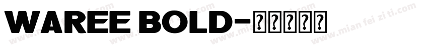 Waree Bold字体转换